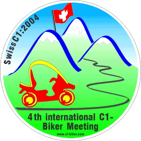 4th international BMW C1 Biker Meeting 2004
June 11-14th 2004
Switzerland